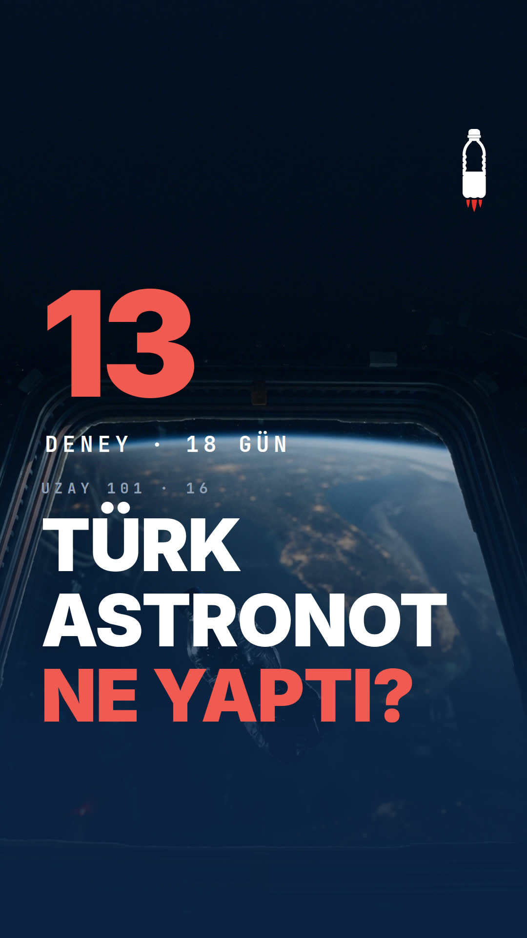 UZAY 101 · 16 — Türk astronot 18 gün ne yaptı?
